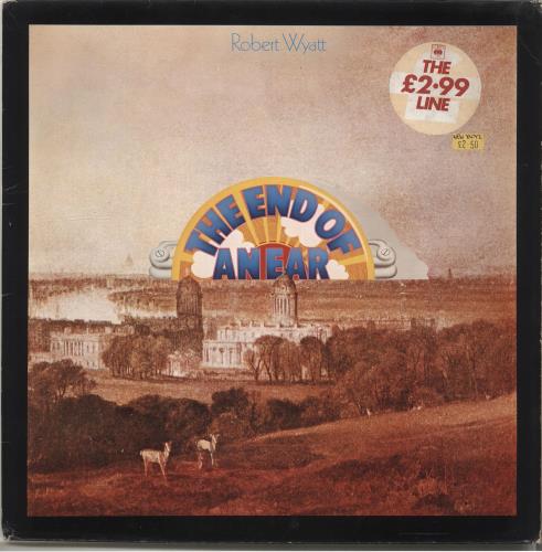 Robert Wyatt The End Of An Ear - Sunburst label vinyl LP album (LP record) UK RWYLPTH518797