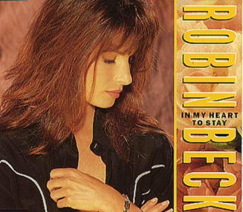 Robin Beck In My Heart To Stay CD single (CD5 / 5") German RBEC5IN126363