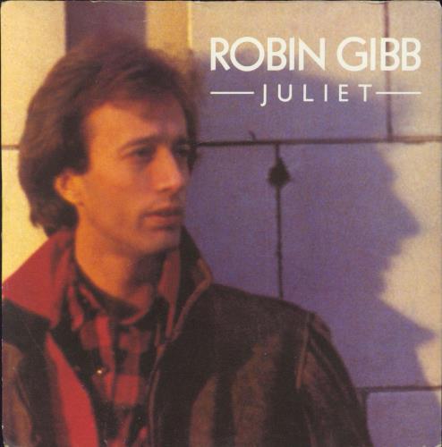 Robin Gibb Juliet 7" vinyl single (7 inch record / 45) UK RGI07JU184691