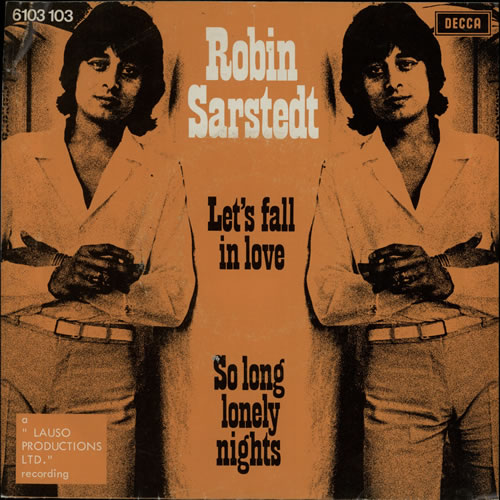 Robin Sarstedt Let's Fall In Love 7" vinyl single (7 inch record / 45) Dutch RS707LE573386