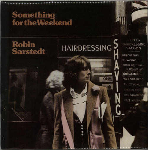 Robin Sarstedt Something For The Weekend vinyl LP album (LP record) UK RS7LPSO629410