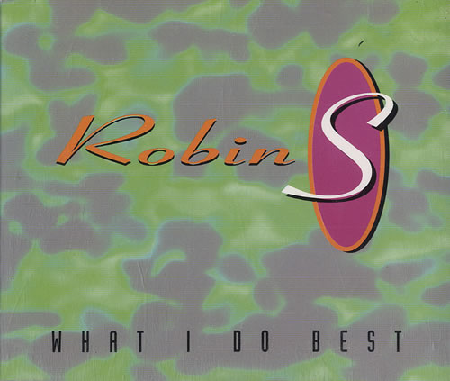 Robin S What I Do Best CD single (CD5 / 5") UK ROSC5WH555832
