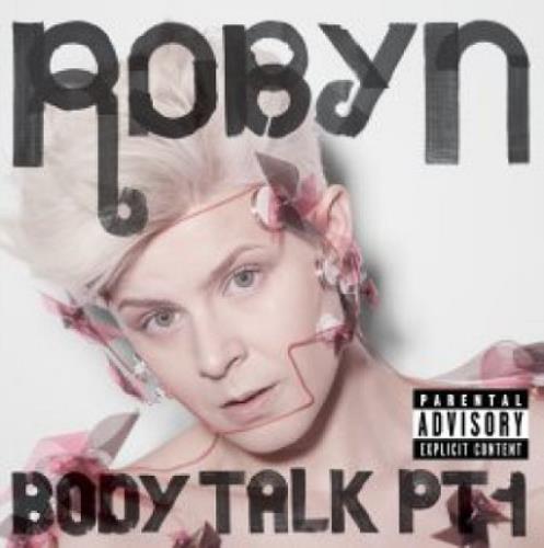 Robyn Body Talk Pt 1 CD album (CDLP) UK RYNCDBO510401