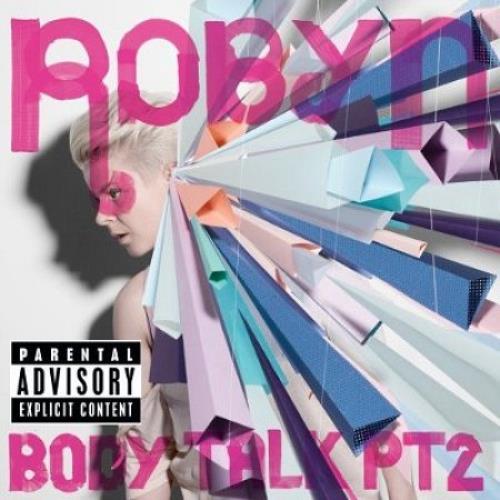 Robyn Body Talk Pt 2 CD album (CDLP) UK RYNCDBO524519