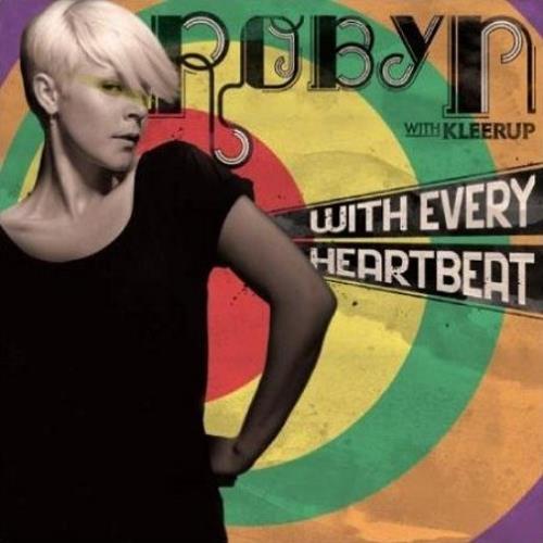 Robyn With Every Heartbeat 12" vinyl single (12 inch record / Maxi-single) UK RYN12WI409220