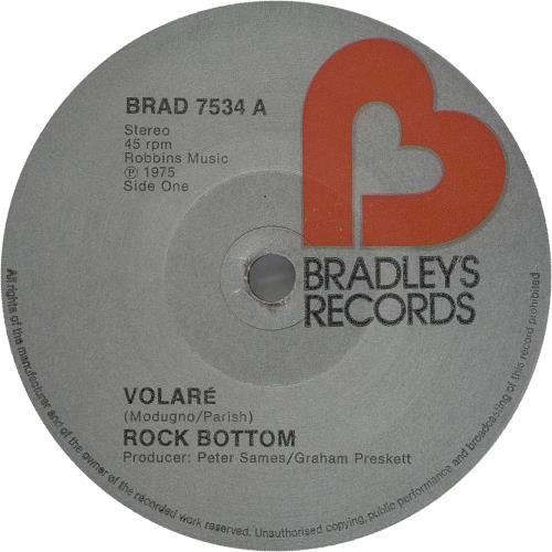Rock Bottom Volare 7" vinyl single (7 inch record / 45) UK YPC07VO750495
