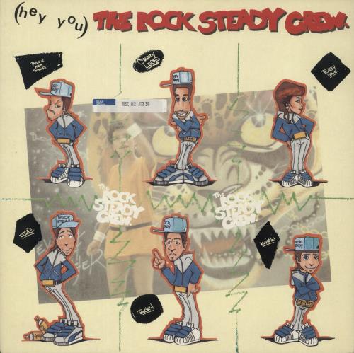 Rock Steady Crew (Hey You) The Rock Steady Crew 12" vinyl single (12 inch record / Maxi-single) UK RC412HE331548