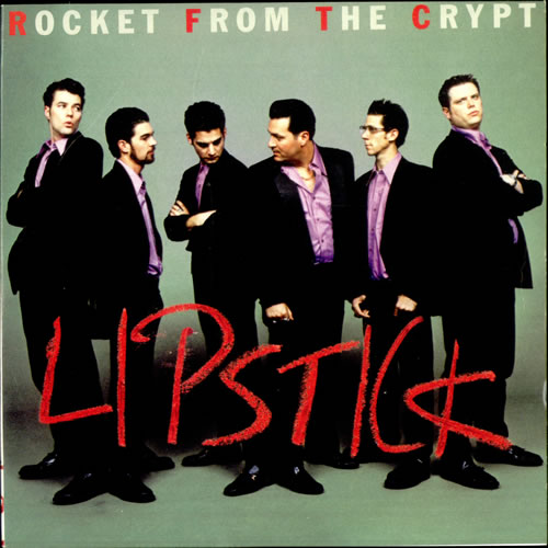 Rocket From The Crypt Lipstick 7" vinyl single (7 inch record / 45) UK RFC07LI500788