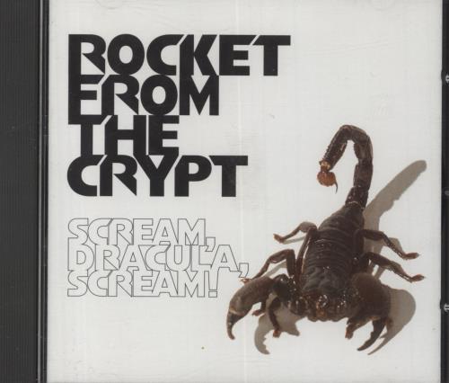 Rocket From The Crypt Scream, Dracula, Scream! CD album (CDLP) UK RFCCDSC834918