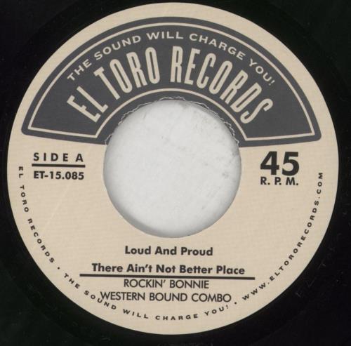 Rockin' Bonnie Western Bound Combo Loud And Proud! 7" vinyl single (7 inch record / 45) Spanish 75E07LO851746