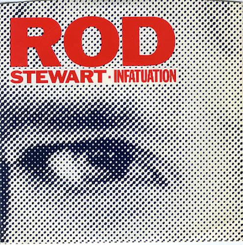 Rod Stewart Infatuation 7" vinyl single (7 inch record / 45) US ROD07IN360441