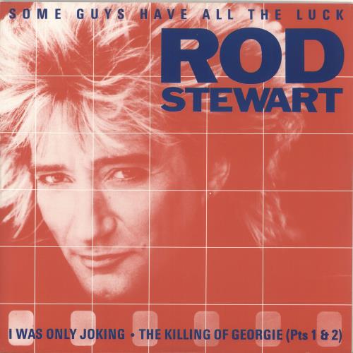 Rod Stewart Some Guys Have All The Luck 12" vinyl single (12 inch record / Maxi-single) UK ROD12SO35458