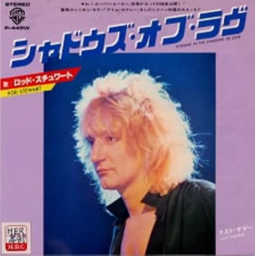 Rod Stewart Standin' In The Shadows Of Love 7" vinyl single (7 inch record / 45) Japanese ROD07ST124337
