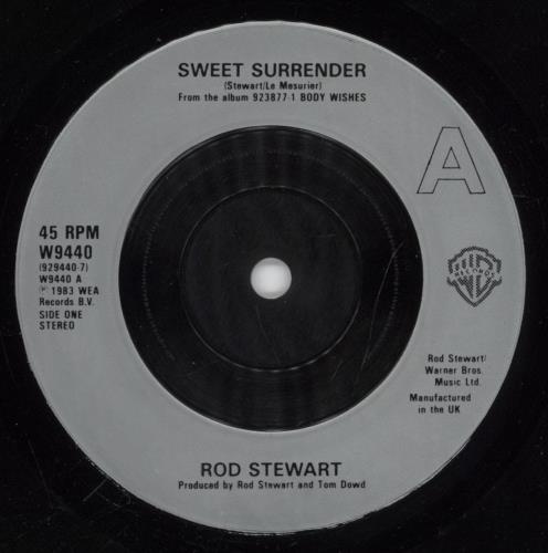 Rod Stewart Sweet Surrender 7" vinyl single (7 inch record / 45) UK ROD07SW195578