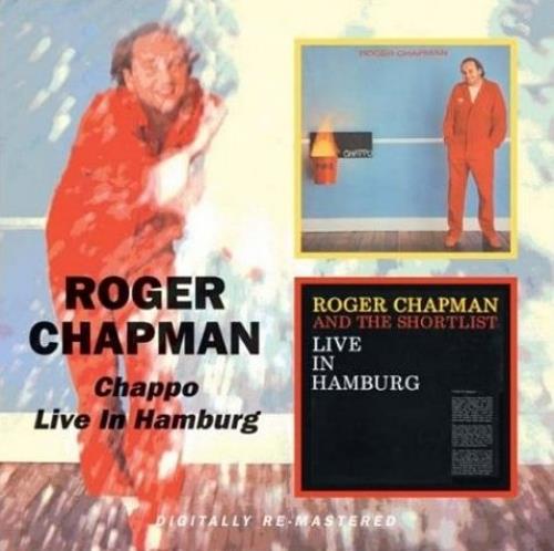 Roger Chapman Chappo / Live In Hamburg CD album (CDLP) UK RGCCDCH469694
