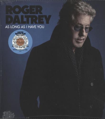 Roger Daltrey As Long As I Have You - 180gm Blue - Sealed vinyl LP album (LP record) UK RGDLPAS697745