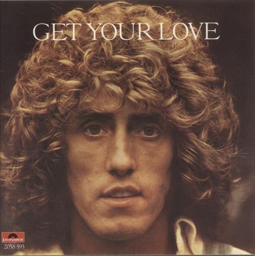 Roger Daltrey Get Your Love 7" vinyl single (7 inch record / 45) UK RGD07GE66299