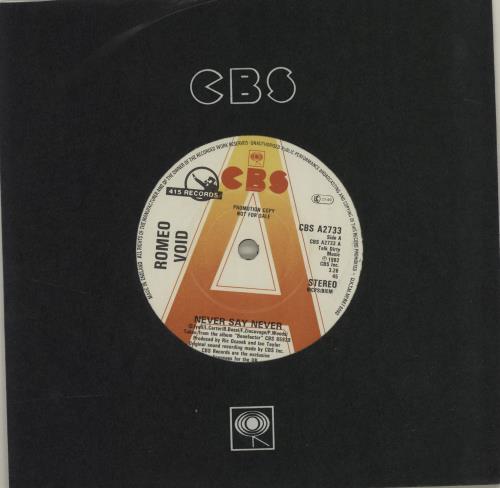 Romeo Void Never Say Never 7" vinyl single (7 inch record / 45) UK R8W07NE684371