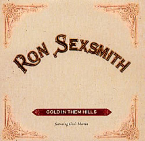 Ron Sexsmith Gold In Them Hills CD single (CD5 / 5") UK RSXC5GO236646