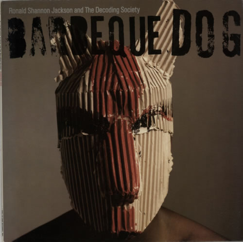 Ronald Shannon Jackson Barbeque Dog vinyl LP album (LP record) UK RSJLPBA610554