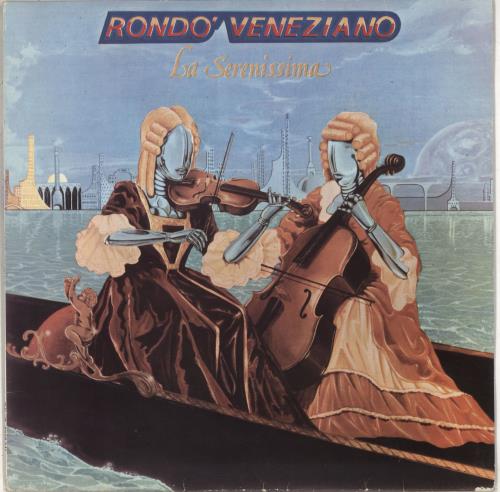 Rondo Veneziano La Serenissima vinyl LP album (LP record) Greek R-VLPLA710454