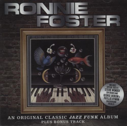 Ronnie Foster Delight CD album (CDLP) UK RL6CDDE669019