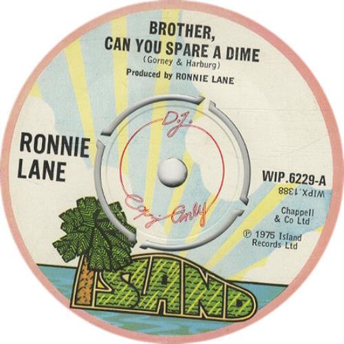 Ronnie Lane Brother Can You Spare A Dime 7" vinyl single (7 inch record / 45) UK RNL07BR125754