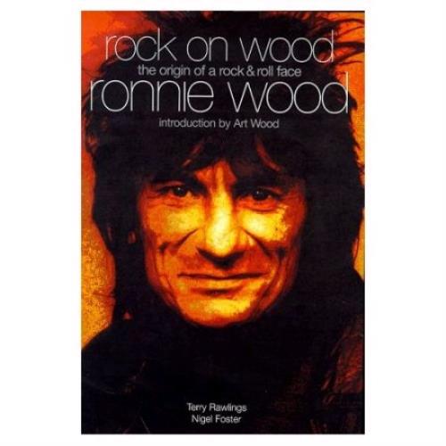 Ronnie Wood Rock On Wood book UK RNWBKRO411014