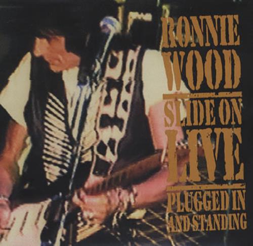 Ronnie Wood Slide On Live - Plugged In And Standing CD album (CDLP) US RNWCDSL358717