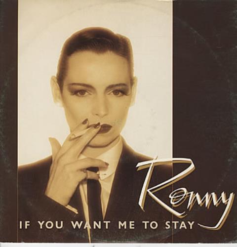 Ronny If You Want Me To Stay 12" vinyl single (12 inch record / Maxi-single) UK RNY12IF314763