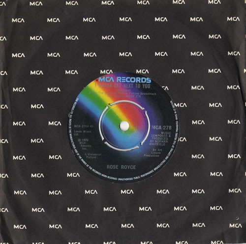 Rose Royce I Wanna Get Next To You 7" vinyl single (7 inch record / 45) UK RRY07IW550320