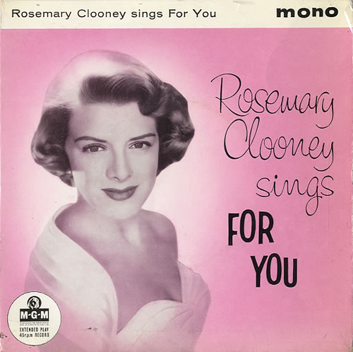 Rosemary Clooney Sings For You 7" vinyl single (7 inch record / 45) UK 0RC07SI591038
