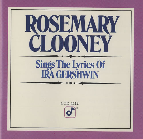 Rosemary Clooney Sings The Lyrics Of Ira Gershwin CD album (CDLP) German 0RCCDSI494586