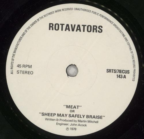 Rotavators Meat Or Sheep May Safely Braise 7" vinyl single (7 inch record / 45) UK 03-07ME886904