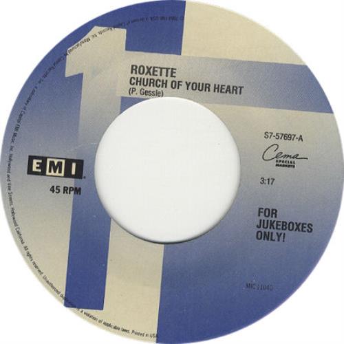 Roxette Church Of Your Heart 7" vinyl single (7 inch record / 45) US ROX07CH65556