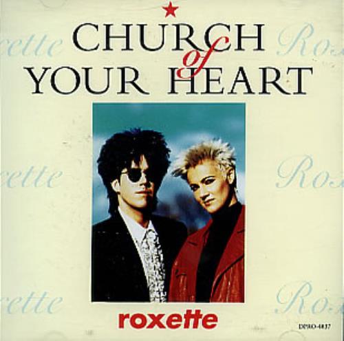 Roxette Church Of Your Heart CD single (CD5 / 5") US ROXC5CH06832