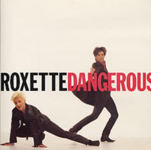 Roxette Dangerous - Gatefold 7" vinyl single (7 inch record / 45) Swedish ROX07DA05945