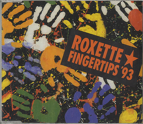 Roxette Fingertips '93 CD single (CD5 / 5") Dutch ROXC5FI626566