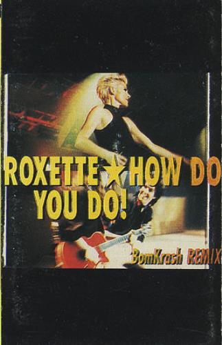 Roxette How Do You Do! cassette single Argentinean ROXCMHO237628
