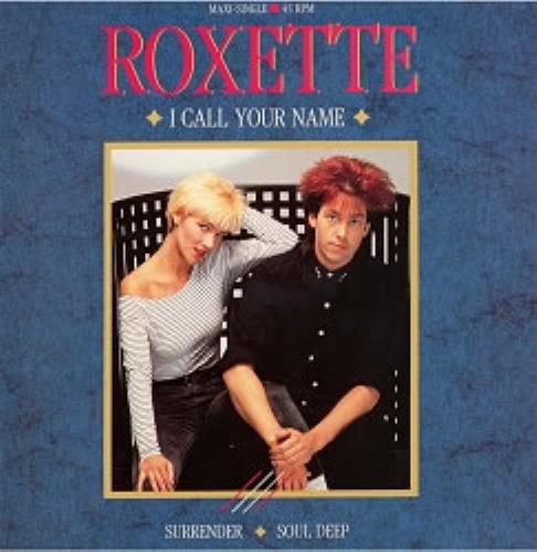 Roxette I Call Your Name 12" vinyl single (12 inch record / Maxi-single) German ROX12IC92556