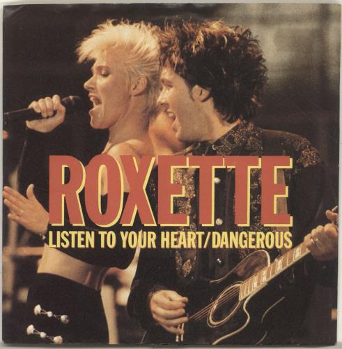 Roxette Listen To Your Heart - 2nd 7" vinyl single (7 inch record / 45) UK ROX07LI31799