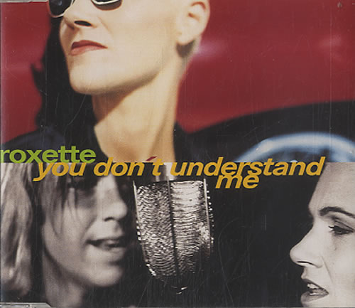 Roxette You Don't Understand Me CD single (CD5 / 5") Dutch ROXC5YO626562