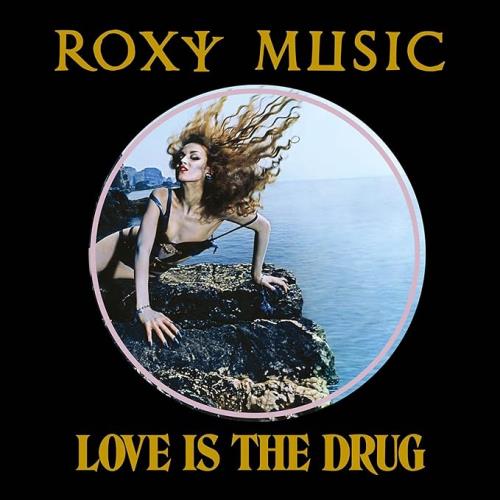 Roxy Music Love Is The Drug - 50th Anniversary Edition - Black Vinyl - Sealed 12" vinyl single (12 inch record / Maxi-single) UK RXY12LO881204