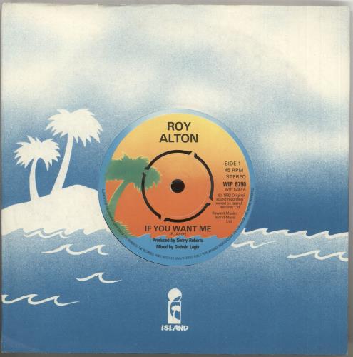 Roy Alton If You Want Me 7" vinyl single (7 inch record / 45) UK R9007IF741001