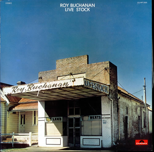 Roy Buchanan Live Stock vinyl LP album (LP record) Japanese YBULPLI150553