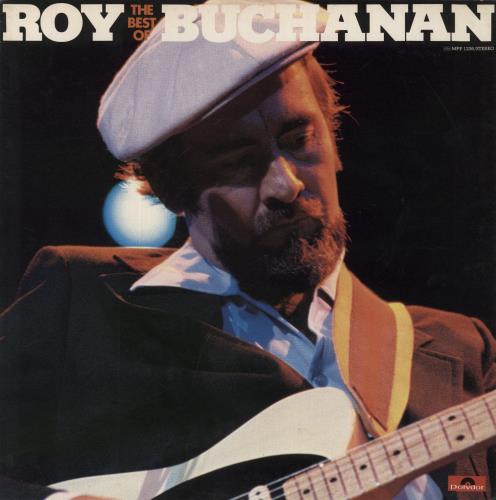 Roy Buchanan The Best Of Roy Buchanan vinyl LP album (LP record) Japanese YBULPTH847037