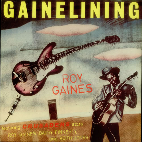 Roy Gaines Gainelining vinyl LP album (LP record) UK R31LPGA548628