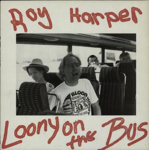 Roy Harper Loony On The Bus - Test Pressing vinyl LP album (LP record) UK ROYLPLO651715