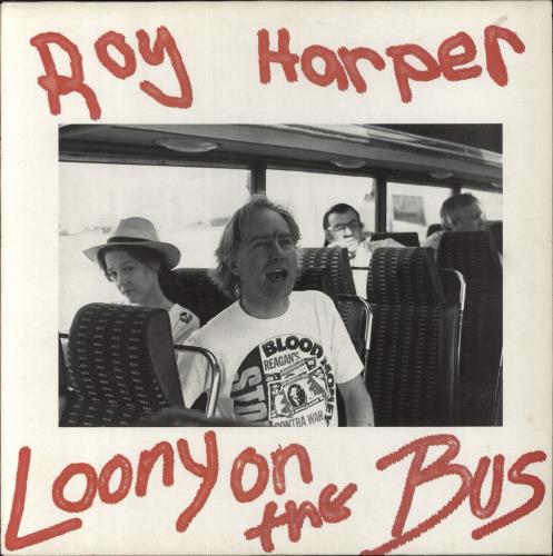 Roy Harper Loony On The Bus - VG vinyl LP album (LP record) UK ROYLPLO824943