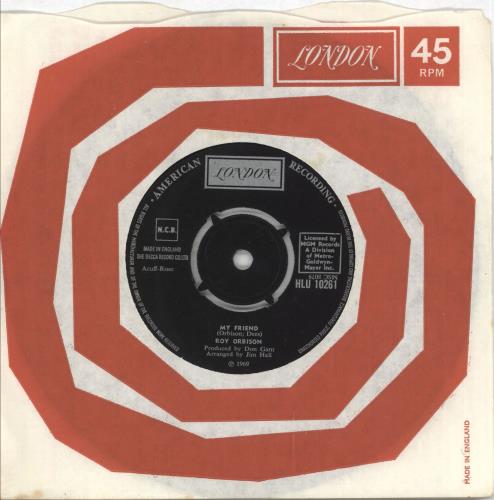 Roy Orbison My Friend 7" vinyl single (7 inch record / 45) UK RYO07MY570724